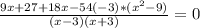 \frac{9x+27+18x-54(-3)*(x^2-9)}{(x-3)(x+3)} =0