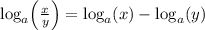 \log_a \!\left(\frac x y \right) = \log_a (x) - \log_a (y) \,