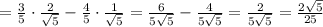 = \frac{3}{5} \cdot \frac{2}{ \sqrt{5}} - \frac{4}{5} \cdot \frac{1}{ \sqrt{5} } = \frac{6}{ 5\sqrt{5} } - \frac{4}{ 5 \sqrt{5} } = \frac{2}{ 5\sqrt{5} } = \frac{ 2\sqrt{5} }{25}