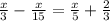 \frac{x}{3} - \frac{x}{15} = \frac{x}{5} + \frac{2}{3}