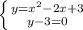 \left \{ {{y= x^{2} -2x+3} \atop {y-3=0}} \right. &#10;