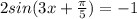 2sin(3x+\frac{\pi}{5})=-1