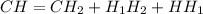 CH=CH_{2}+H_{1}H_{2}+HH_{1}