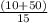 \frac{(10+50)}{15}