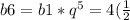 b6=b1* q^{5} = 4(\frac{1}{2}