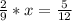 \frac{2}{9}*x=\frac{5}{12}