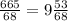 \frac{665}{68} =9 \frac{53}{68}