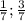 \frac{1}{7} ; \frac{3}{7}