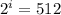 2^{i}=512