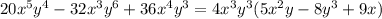 20 x^{5} y^{4} - 32 x^{3} y^{6}+36 x^{4} y^{3}=4 x^{3} y^{3}(5 x^{2} y-8y^{3}+9x)