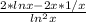 \frac{2*lnx-2x*1/x}{ ln^{2}x }