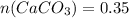 n(CaCO_3)=0.35