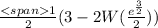\frac{1}{2}(3-2W(\frac{e^{\frac{3}{2}}}{2}}))