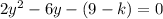 2y^{2}-6y-(9-k)=0