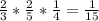 \frac{2}{3}* \frac{2}{5}* \frac{1}{4}= \frac{1}{15}