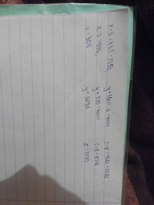 Решить уравнение (в развернутом виде если не трудно) 1. х*3+435=1350 2. у+1860: 6=4000 3. с*8=4526+3