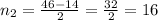 n_{2} = \frac{ 46 - 14}{2}= \frac{32}{2}=16