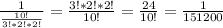 \frac{1}{\frac{10!}{3!*2!*2!}} = \frac{3!*2!*2!}{10!} = \frac{24}{10!} = \frac{1}{151200}