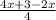 \frac{4x+3-2x}{4}