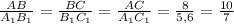 \frac{AB}{A_{1}B_{1}} = \frac{BC}{B_{1}C_{1}} = \frac{AC}{A_{1}C_{1}} = \frac{8}{5,6} = \frac{10}{7}