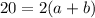 20=2(a+b)