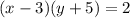 (x-3)(y+5)=2