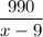 \dfrac{990}{x-9}