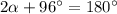 2\alpha+96^\circ=180^\circ