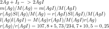 2Ag+I_{2}-\ \textgreater \ 2AgI\\m(Ag)/M(Ag)=m(AgI)/M(AgI)\\r(Ag)Sl(Ag)/M(Ag)=r(AgI)Sl(AgI)/M(AgI)\\l(Ag)l(AgI)=M(Ag)r(AgI)/M(AgI)r(Ag)\\r(Ag)/r(AgI)=107,8*5,73/234,7*10,5=0,25