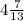 4 \frac{7}{13}