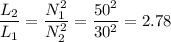 \displaystyle \frac{L_2}{L_1}=\frac{N_1^2}{N_2^2}=\frac{50^2}{30^2}=2.78