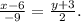 \frac{x-6}{-9}= \frac{y+3}{2} .