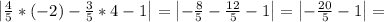 \left|\frac{4}{5}*(-2)- \frac{3}{5}*4-1\right|=\left|-\frac{8}{5}- \frac{12}{5}-1\right|=\left|-\frac{20}{5}-1\right|=