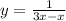 y= \frac{1}{3x-x}