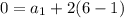 0= a_{1} +2(6-1)