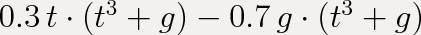 Вынеси общий множитель за скобки 0,3t(t3+g)−0,7g(t3+g)