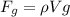 F_g = \rho V g