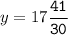 y=17\tt\displaystyle\frac{41}{30}\\\\