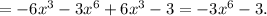 =-6 x^{3} -3 x^{6} +6 x^{3} -3 = -3 x^{6} -3.