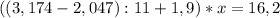 ((3,174-2,047):11+1,9)*x=16,2