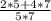 \frac{2*5 + 4*7}{5*7}