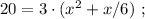 20 = 3 \cdot ( x^2 + x/6 ) \ ;