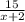 \frac{15}{x+2}