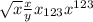 \sqrt{x} \frac{x}{y} x_{123} x^{123}