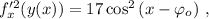 f'^2_x (y(x)) = 17 \cos^2{ ( x - \varphi_o ) } \ ,