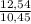 \frac{12,54}{10,45}