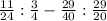 \frac{11}{24}:\frac{3}{4}-\frac{29}{40}:\frac{29}{20}