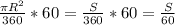 \frac{ \pi R^{2} }{360} *60= \frac{S}{360} *60= \frac{S}{60}