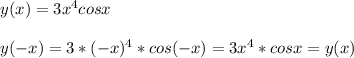 y(x)=3x^4cosx \\ \\ y(-x)=3*(-x)^4*cos(-x)=3x^4*cosx=y(x)