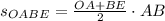 s_{OABE} = \frac{OA + BE}{2} \cdot AB